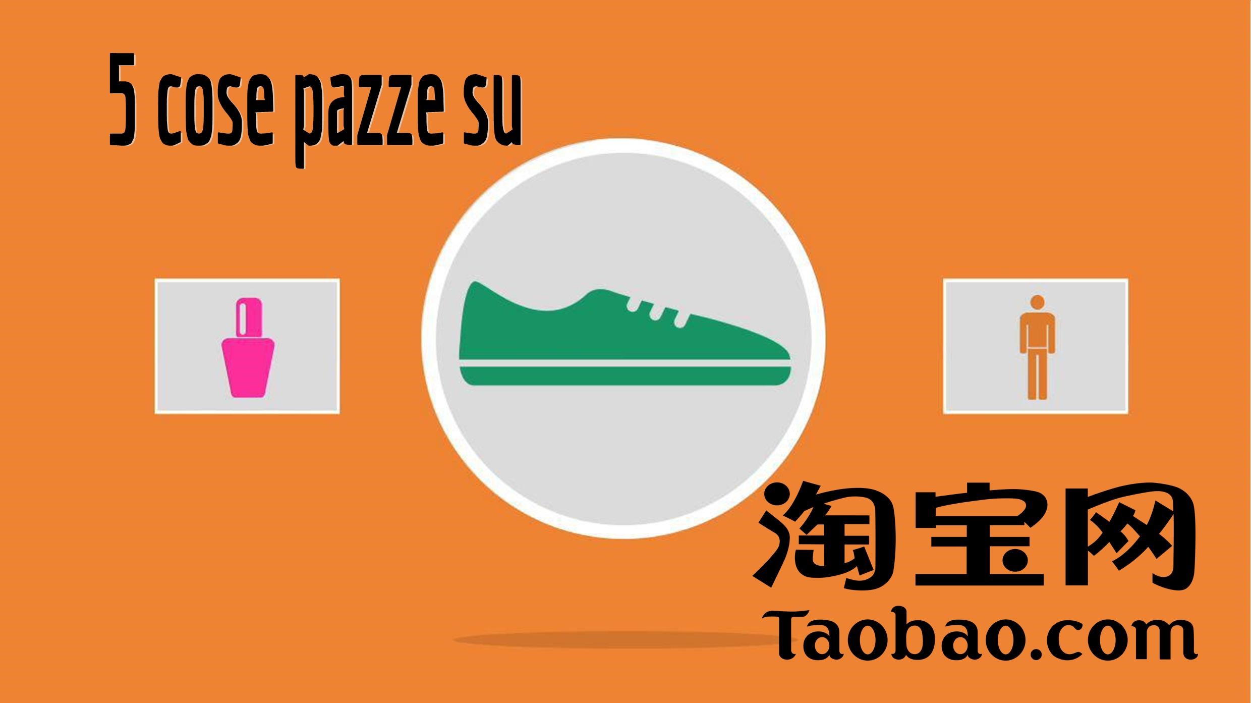cose pazze taobao